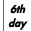 day six